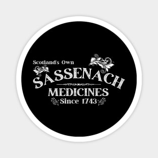 Scotland's Own Sassenach Medicines Since 1743 Magnet